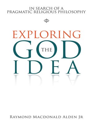 cover image of Exploring the God Idea
